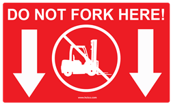Do Not Fork Here Forklift Label