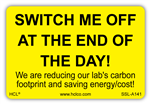 Switch Me Off At The End Of The Day Equipment Label