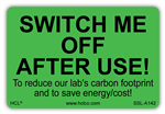 Switch Me Off After Use Equipment Label