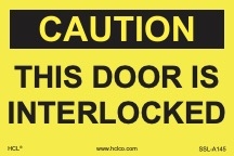 Caution This Door Is Interlocked