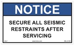 Secure All Seismic Restraints Label