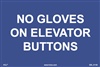 No Gloves On Elevator Buttons Label