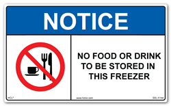 No Food Or Drink To Be Stored In This Freezer Adhesive Vinyl Label