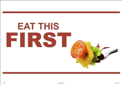 Eat This First Sign