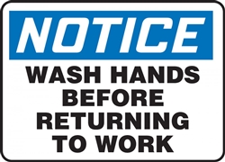 Notice - Wash Hands Before Returning To Work