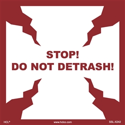 Stop - Do Not Detrash Label