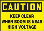 Keep Clear When Boom Is Near - Safety Label