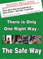 There Is Only One Right Way The Safe Way