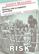 Taking A Ride On Equipment Is Taking A Risk