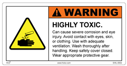 Warning Label - Highly Toxic - Can Cause Severe Corrosive and Eye Injury