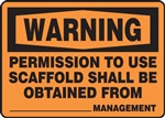 Safety Sign - Permission To Use Scaffold Shall Be Obtained From