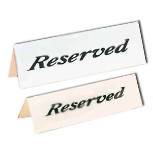 Sign "Reserved" 2" X 6" Tent Style, 2600 by American Metalcraft.