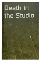 Death in the Studio