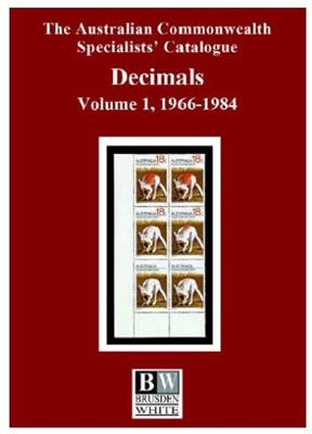 ACSC Decimals catalogue Volume 1 - 2021 3rd Edition Australian Commonwealth Specialists' Catalogue - BW Brusden White