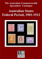 2023 ACSC Australian States Federal Period 1901-1912 catalogue 2nd Edition Brusden White
