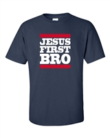 Jesus First Bro Men's T-Shirt (792)