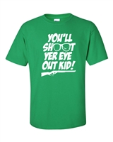 You'll Shoot Yer Eye Out Kid! White Print Men's T-Shirt (590)