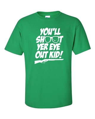 You'll Shoot Yer Eye Out Kid! White Print Men's T-Shirt (590)