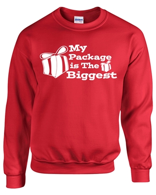 My Package is the Biggest CREW Sweatshirt (576)