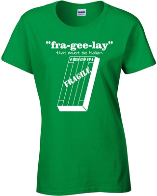 Fra-Gee-Lay That Must Be Italian A Christmas Story JUNIOR FIT LADIES T-Shirt (501)