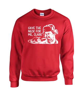 Save the Neck for Me, Clark Unisex Crew Sweatshirt (753)