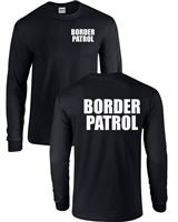 US Border Patrol Printed on Front & Back LONG SLEEVE Men's T-Shirt (1628)