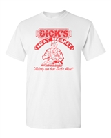 Dick's Meat Market - Nobody Can Beat Dick's Meat Men's T-Shirt (1645)