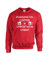 Running on Coffee and Christmas Cheer Unisex Crew Sweatshirt (1727)
