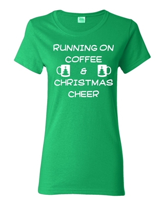 Running on Coffee and Christmas Cheer Junior Fit Ladies T-Shirt (1727)
