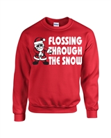 Flossing Through the Snow Unisex Crew Sweatshirt (036)