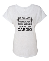 If Squats Were Easy They Would Be Called Cardio Ladies SUBLIMATION  T-Shirt (NL6760)
