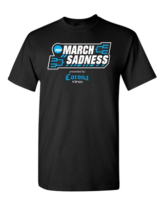 March Sadness 2020 Basketball Men's T-Shirt (148)
