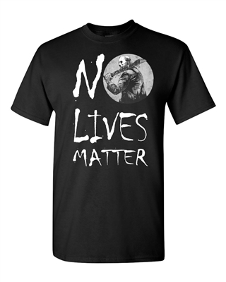 No Lives Matter Halloween Mike Myers Machete Unisex T-Shirt (1161)