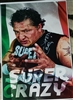 TRIBUTE TO THE EXTREME "EXCLUSIVE" signed SUPER CRAZY poster!