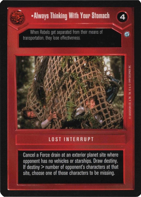 Star Wars CCG (SWCCG) Always Thinking With Your Stomach