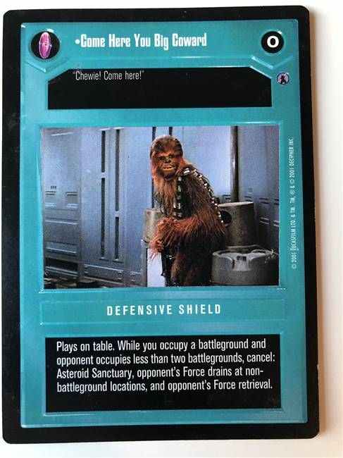 Star Wars CCG (SWCCG) Come Here You Big Coward