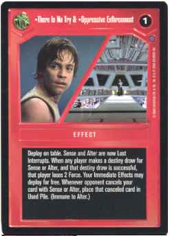 Star Wars CCG (SWCCG) There Is No Try & Oppressive Enforcement