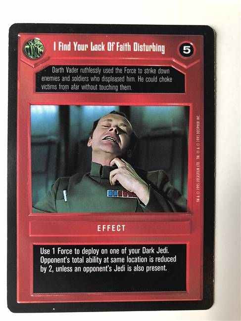 Star Wars CCG (SWCCG) I Find Your Lack Of Faith Disturbing