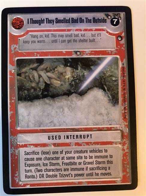 Star Wars CCG (SWCCG) I Thought They Smelled Bad On The Outside