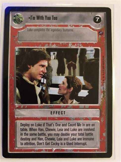 Star Wars CCG (SWCCG) I'm With You Too