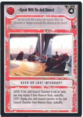 Star Wars CCG (SWCCG) Speak With The Jedi Council