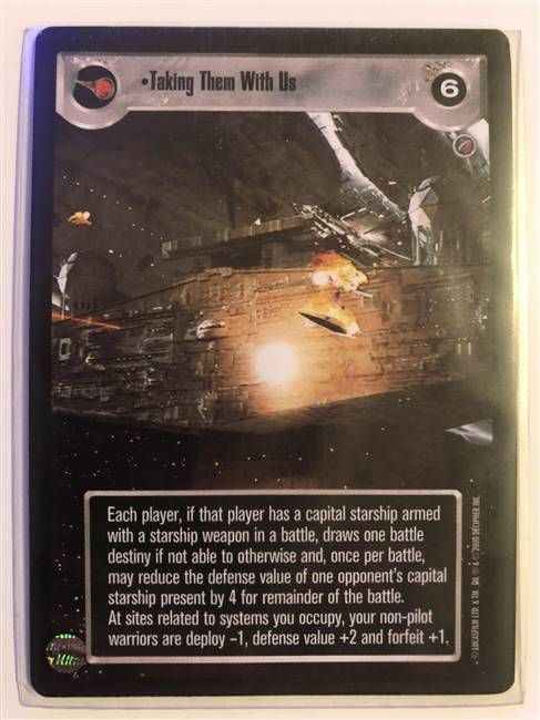 Star Wars CCG (SWCCG) Taking Them With Us