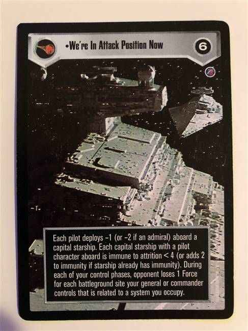 Star Wars CCG (SWCCG) We're In Attack Position Now