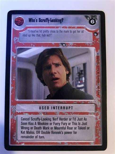 Star Wars CCG (SWCCG) Who's Scruffy-Looking?