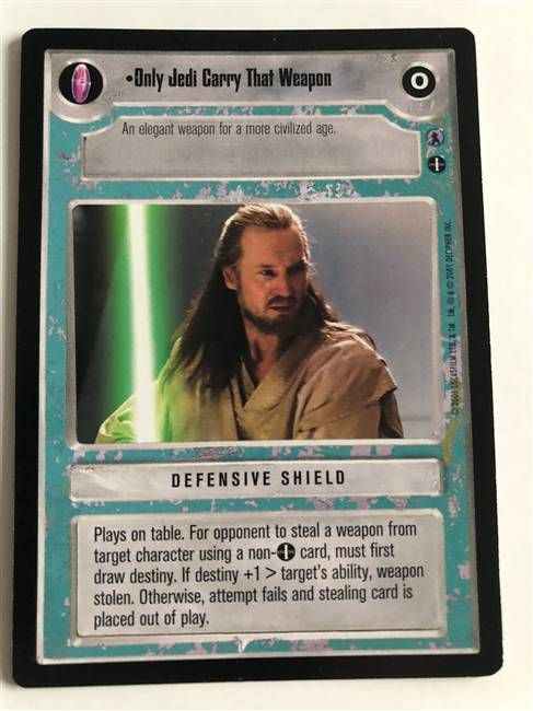 Star Wars CCG (SWCCG) Only Jedi Carry That Weapon