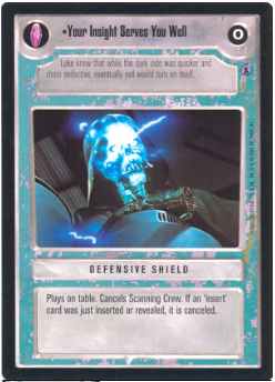 Star Wars CCG (SWCCG) Your Insight Serves You Well