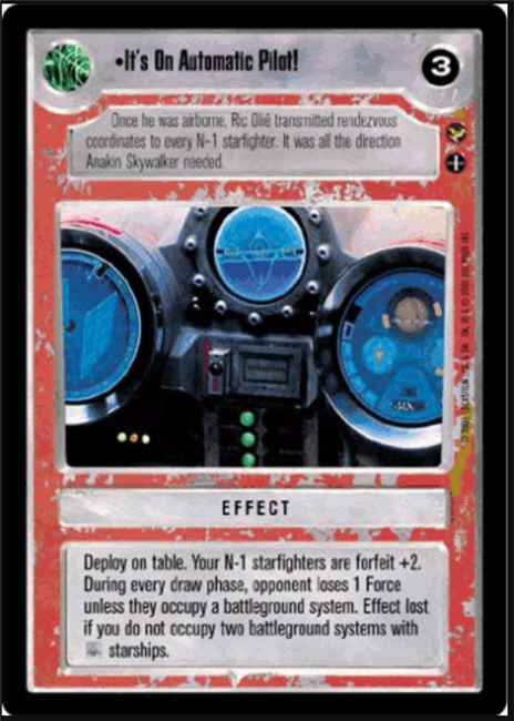 Star Wars CCG (SWCCG) It's On Automatic Pilot