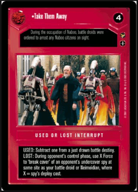 Star Wars CCG (SWCCG) Take Them Away