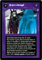 Star Wars CCG (SWCCG) My Lord, Is That Legal? / I Will Make It Legal