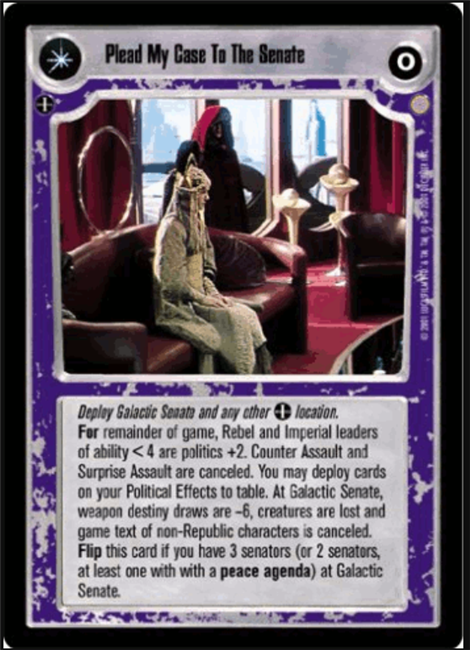 Star Wars CCG (SWCCG) Plead My Case To The Senate/Sanity And Compassion